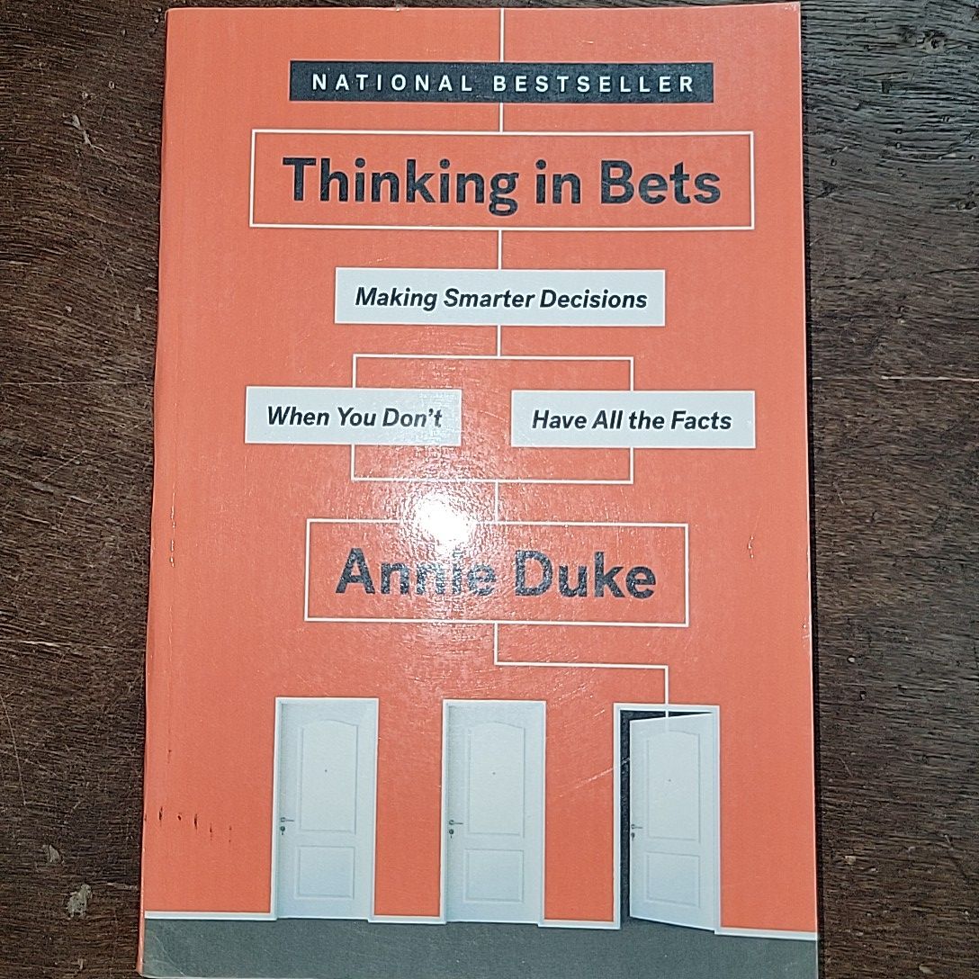 Thinking In Bets