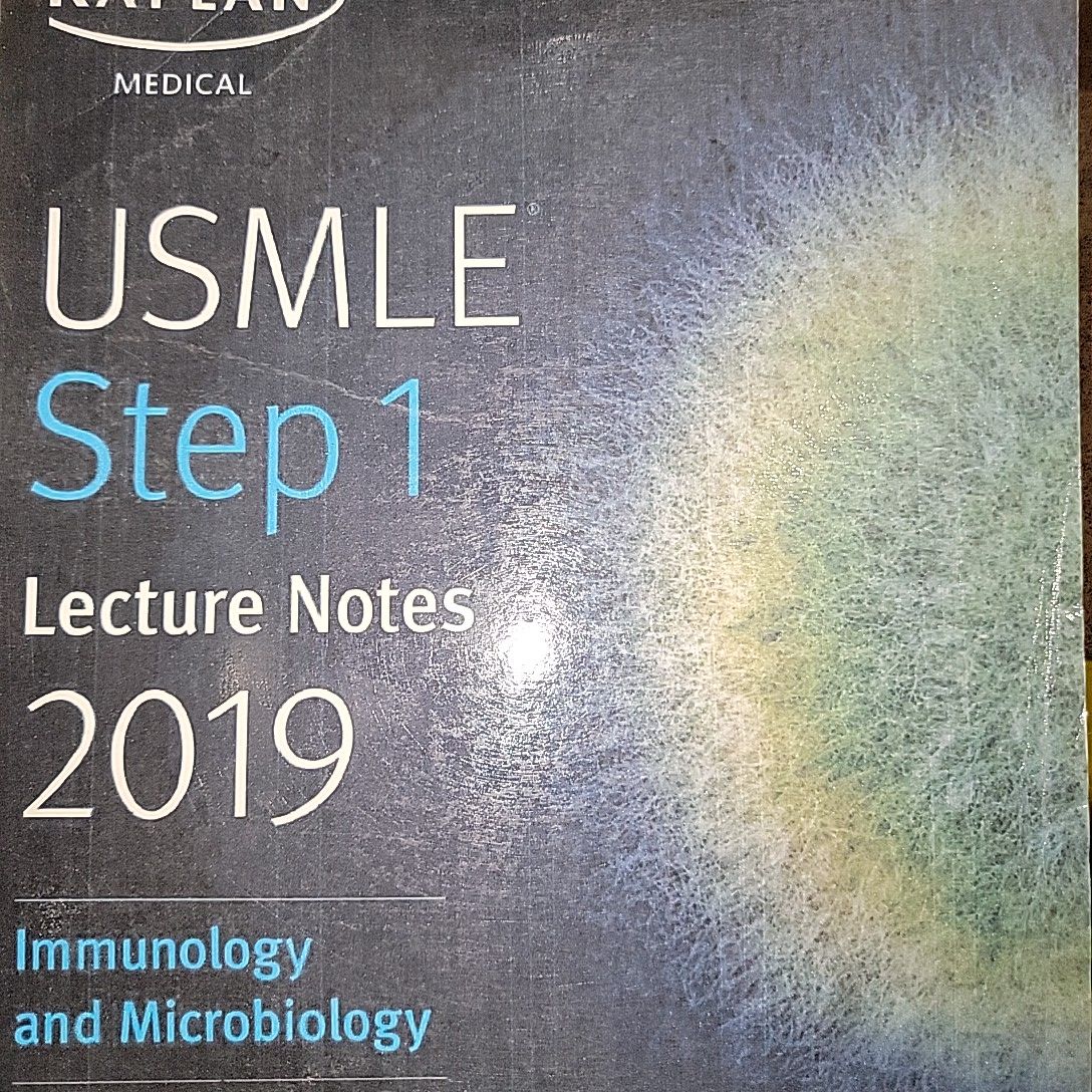 USMLE Step 1 Lecture Notes; Immunology and Microbiology