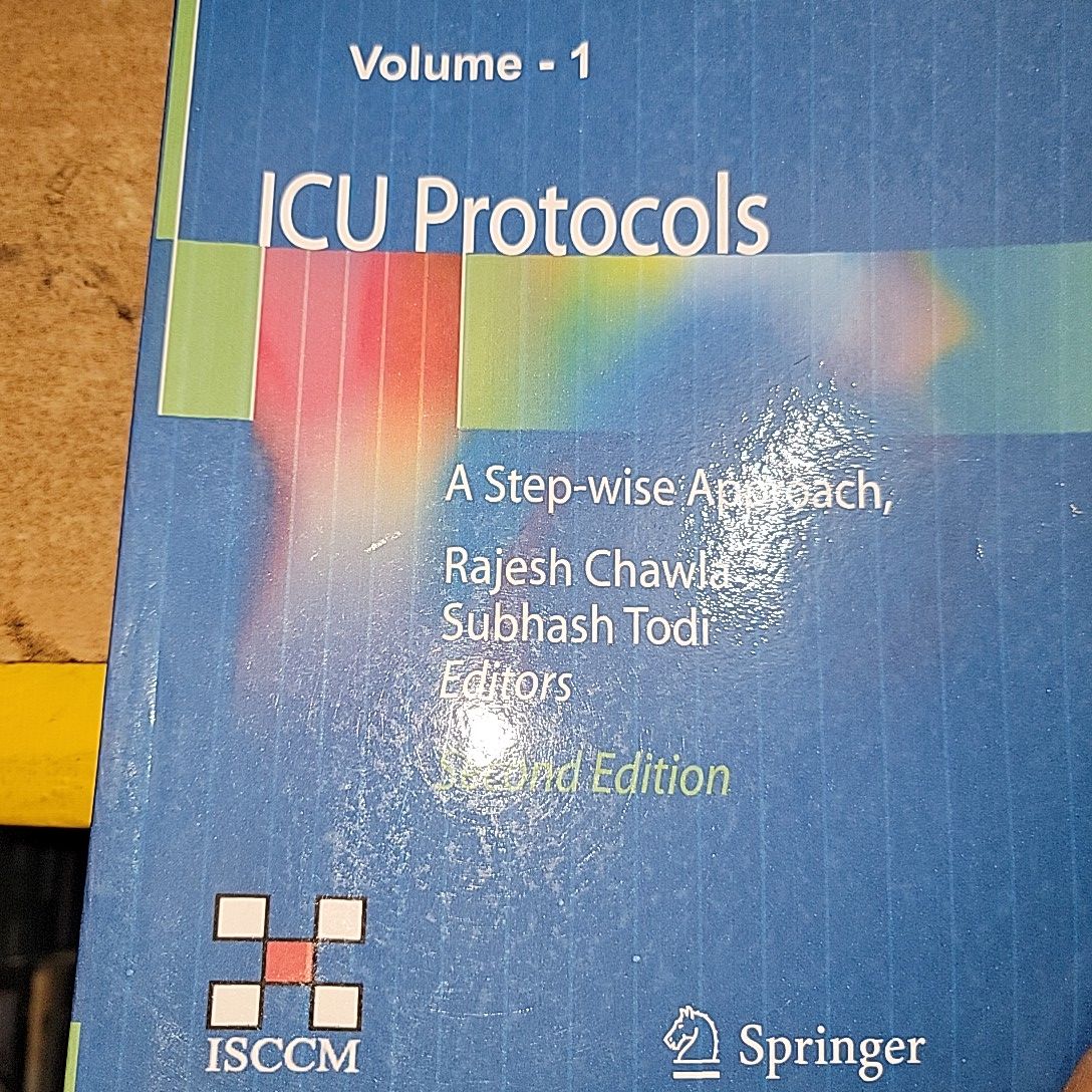 ICU Proticols; A Step-Wise Approach By Rajesh Chawla (Vol:  01 & 02)