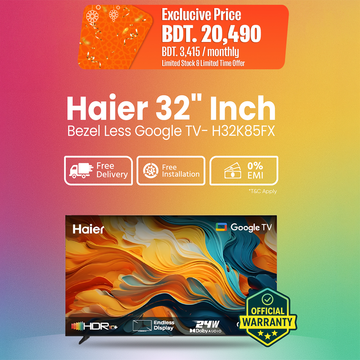 Haier 32 Inch Bezel Less Google TV đē H32K85FX With Official Warranty with 0% EMI Delivery Free with Free Delivery