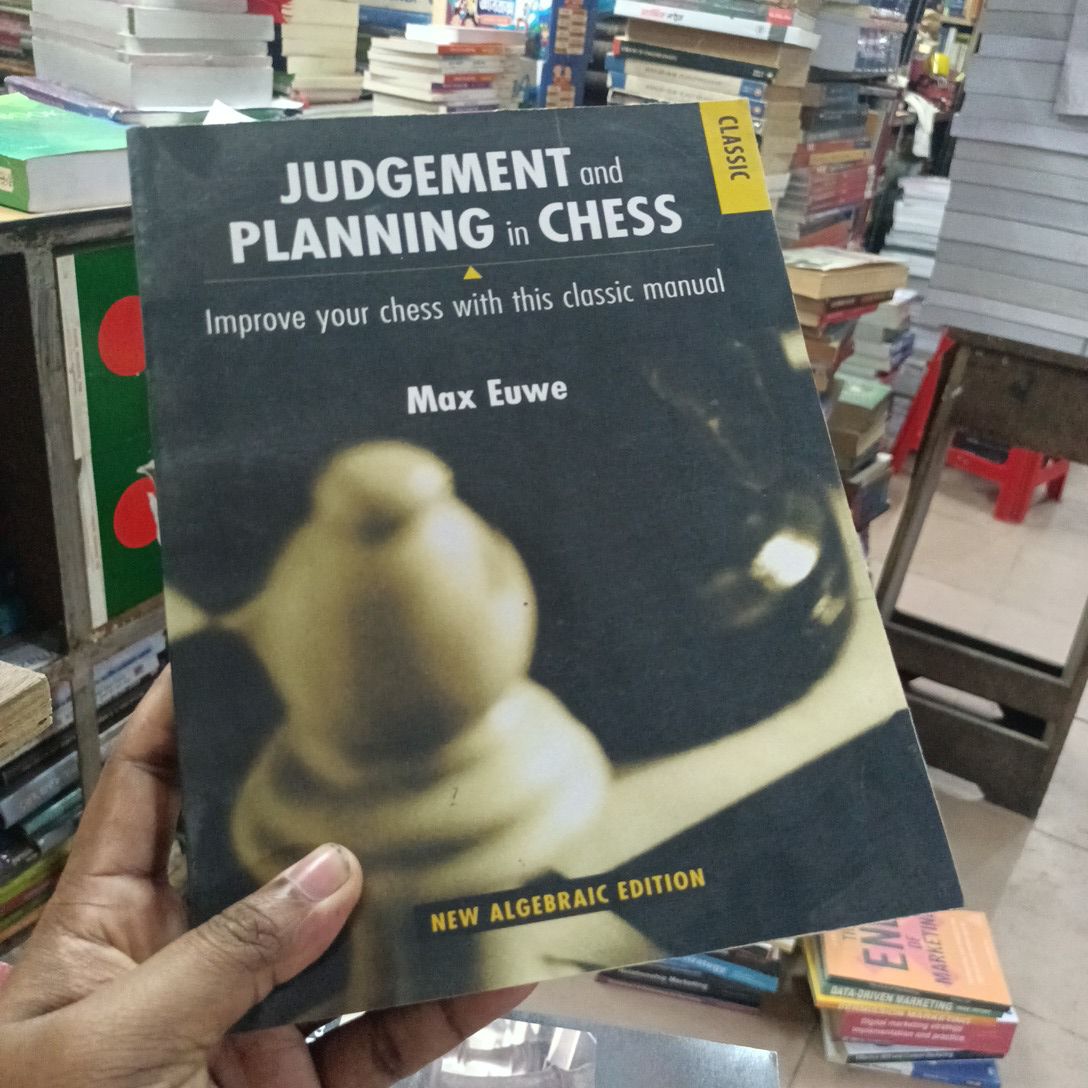 JUDGEMENT and PLANNING in CHESS

CLASSIC

Improve your chess with this classic manual

Max Euwe

NEW ALGEBRAIC EDITION (Chess Book)