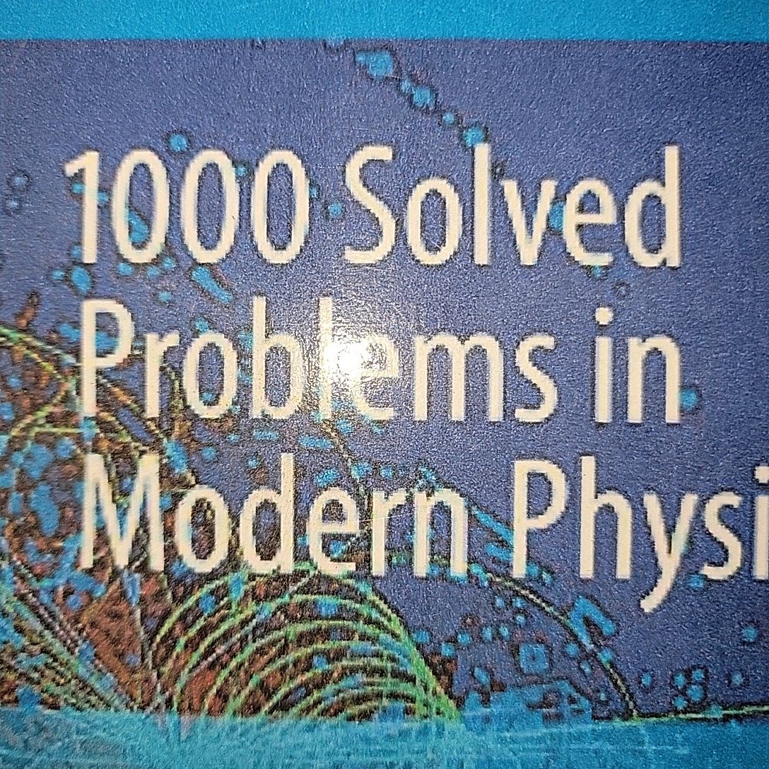 1000 Solved Problems in Modern Physics By Ahmed K. Kamal. 