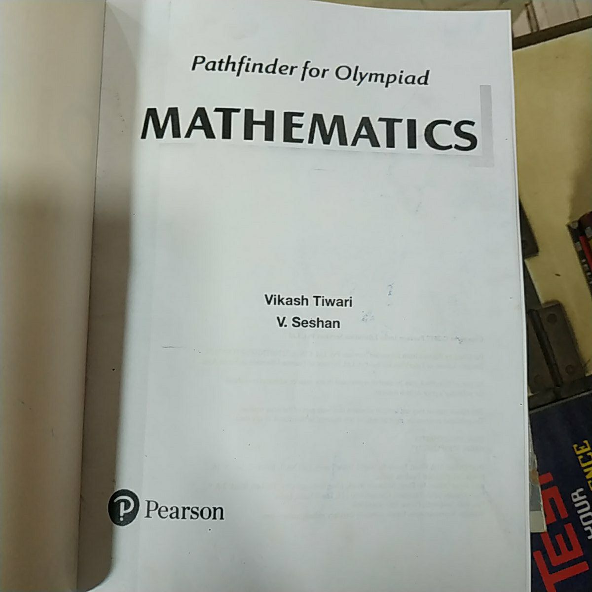 Pathfinder for Olympiad Mathematics by Vikash Tiwari & V.Seshan. 