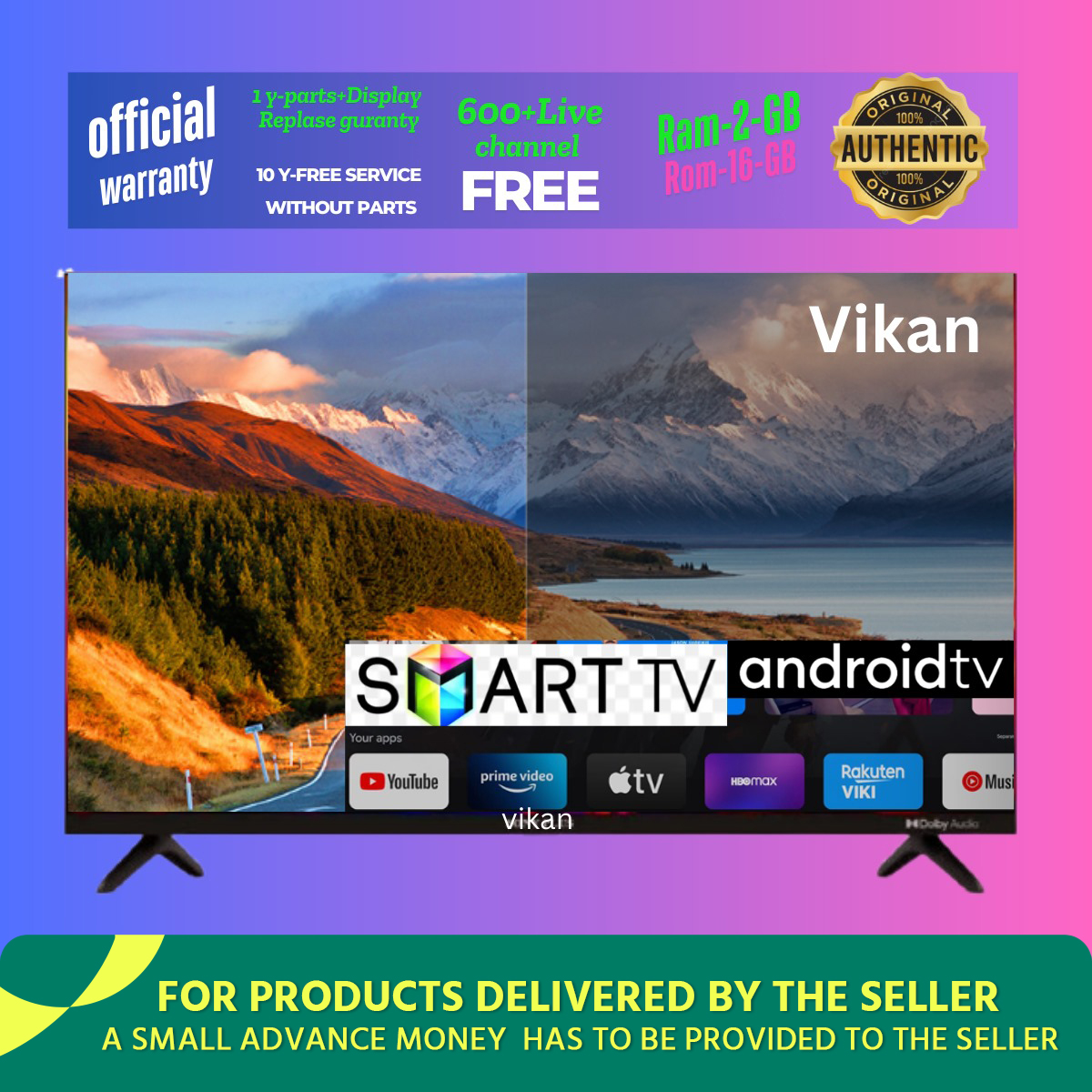 Vikan 32'' 4k Supported Android Smart Wi-Fi Hd Led Tv 4k Supported Android Version 11.0 Built-In Ram 2 gb Rom 16 gb