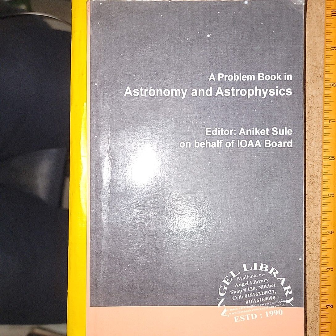 A Problem Book in Astronomy & Astrophysics