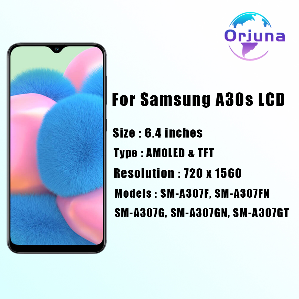 AMOLED For Samsung A30s LCD Display Touch Screen Digiziter Assembly For Samsung A307 With Frame LCD. 