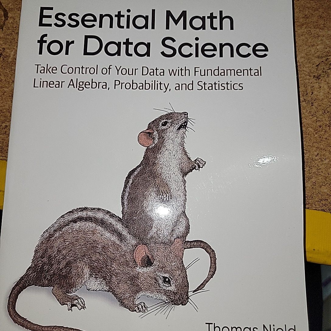 Essential Math For Data Science By Thomas Nield