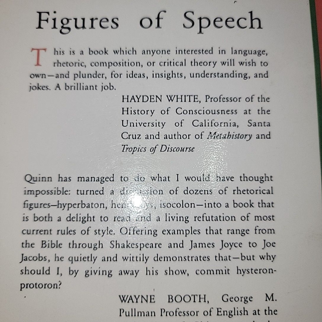 Figures of Speech; 60 Ways to Turn A Phrase By Arthur Quinn. 