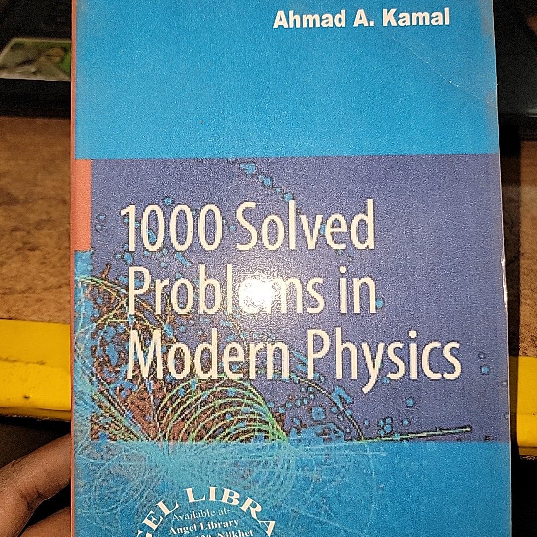 1000 Solved Problems in Modern Physics By Ahmed K. Kamal
