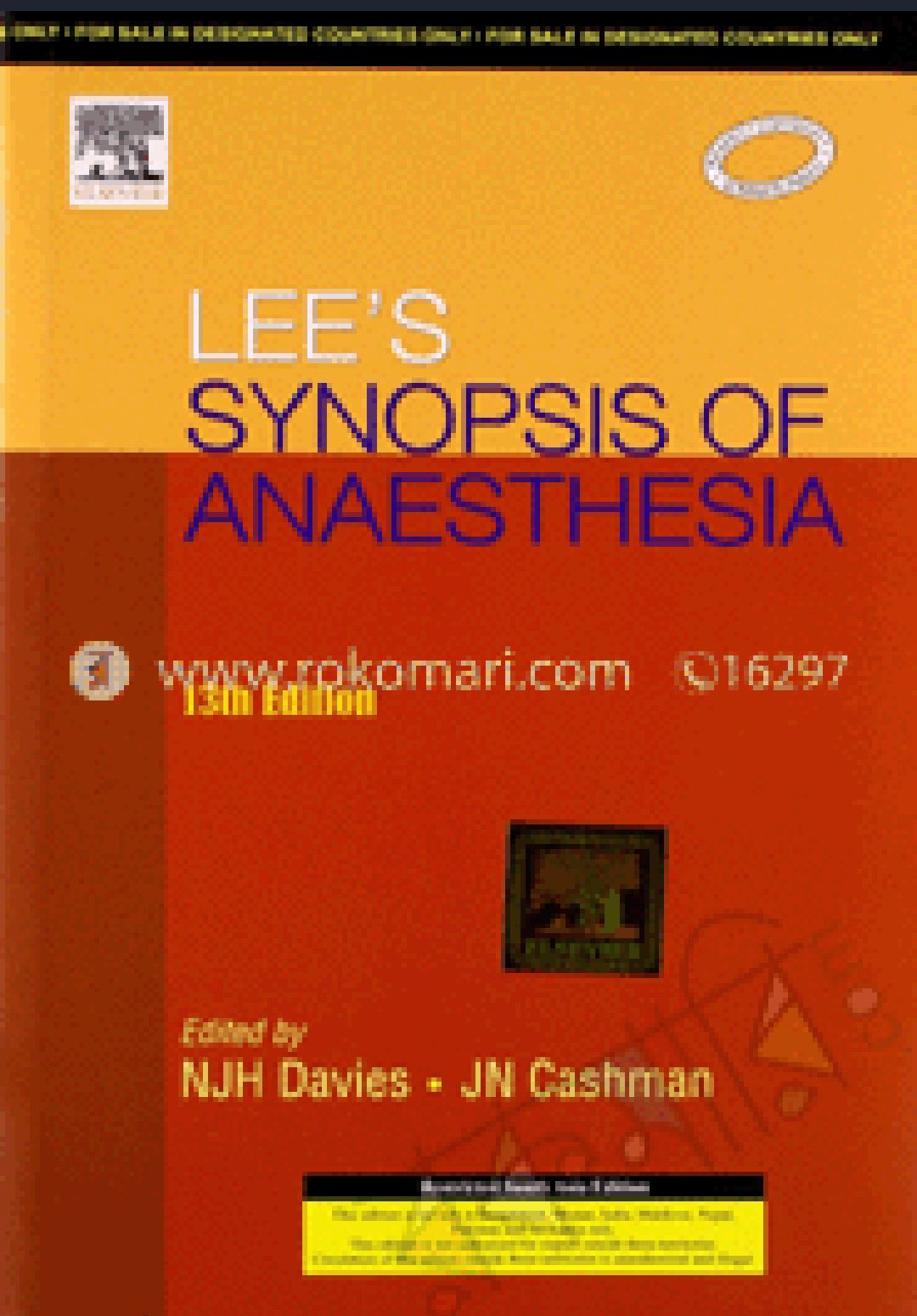 Lees Synopsis Of Anesthesia

13th Edition, 2006