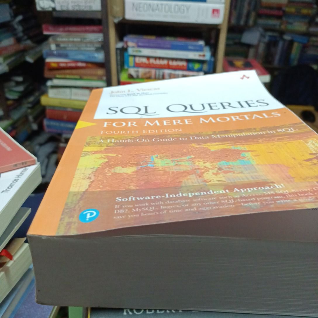 SQL Queries for Mere Mortals: A Hands-on Guide to Data Manipulation in SQL

Book by John Viescas and Michael J. Hernandez. 