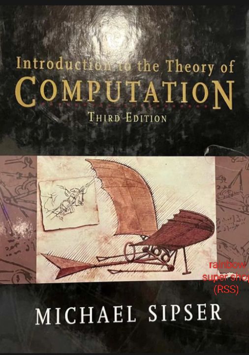 Introduction to the Theory of Computation - Michael Sipser. 