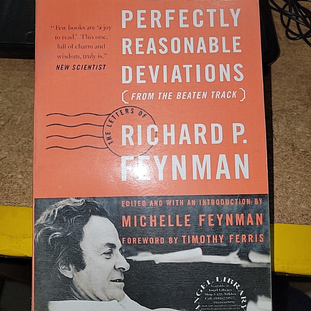 Perfectly Reasonable Deviations By Richard P. Feynman