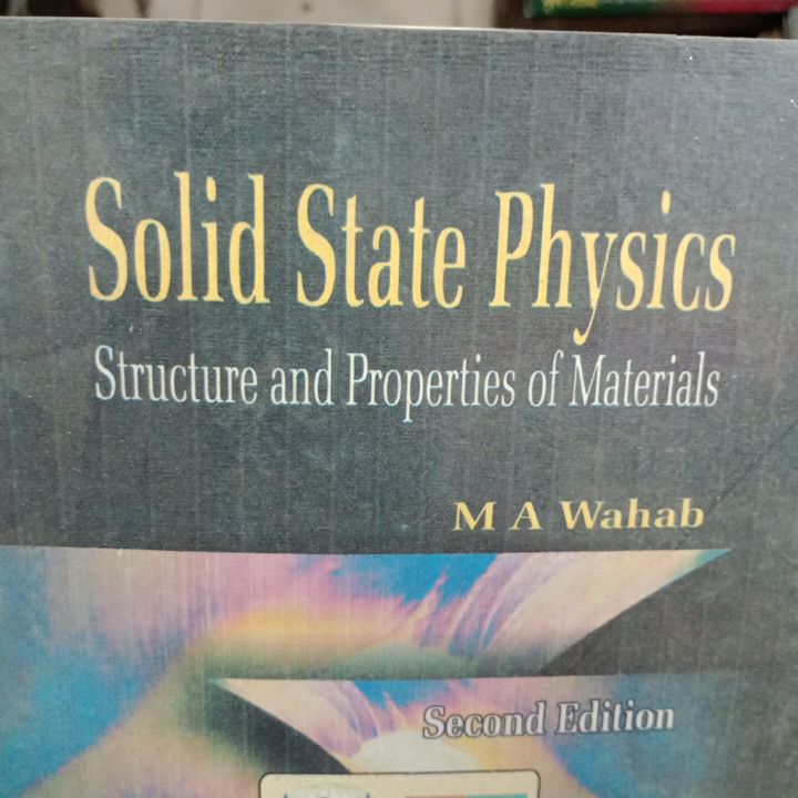 Solid State Physics Structure and Properties of Materials