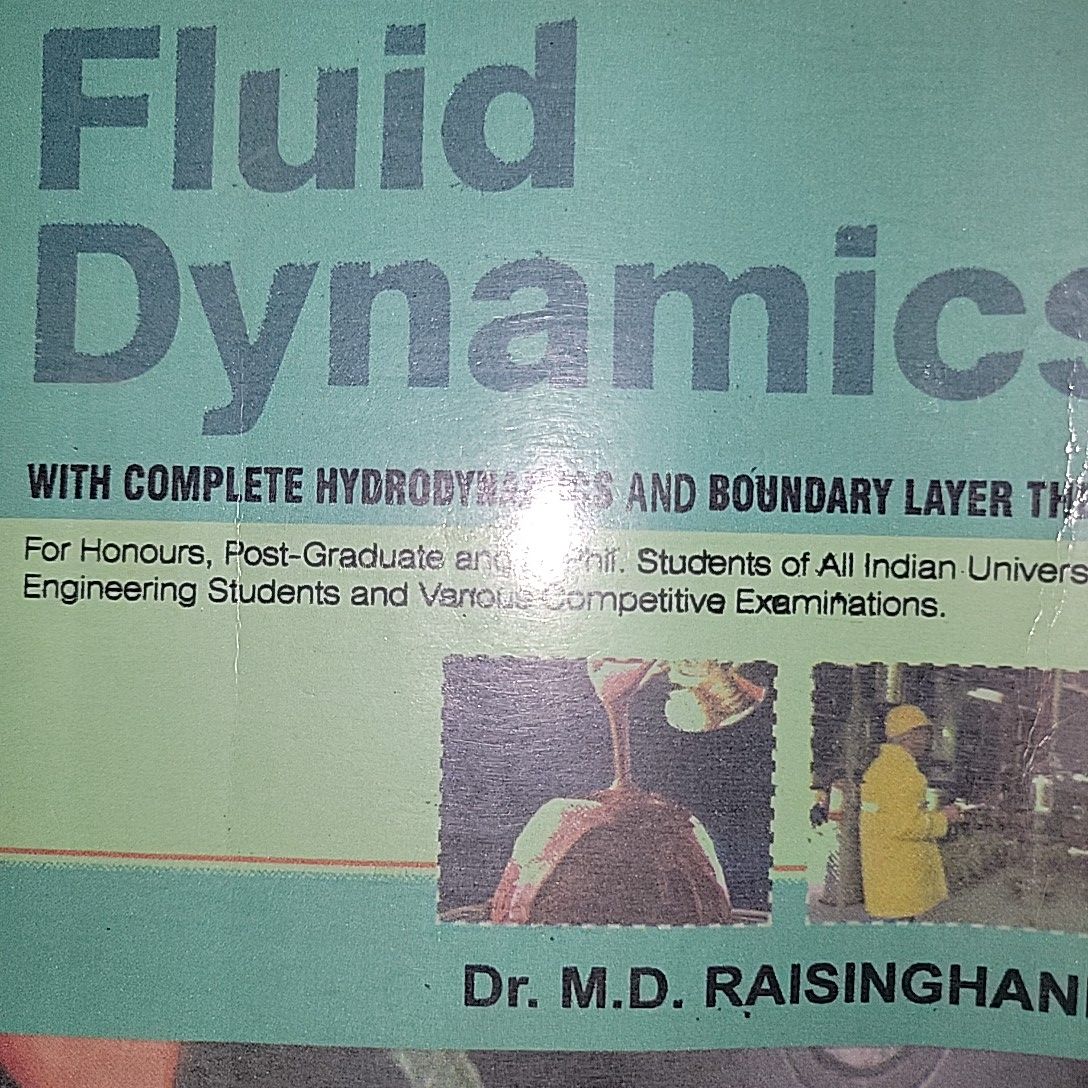 Fluid Dynamics With Complete Hydrodynamics By M.D. Raisinghania. 