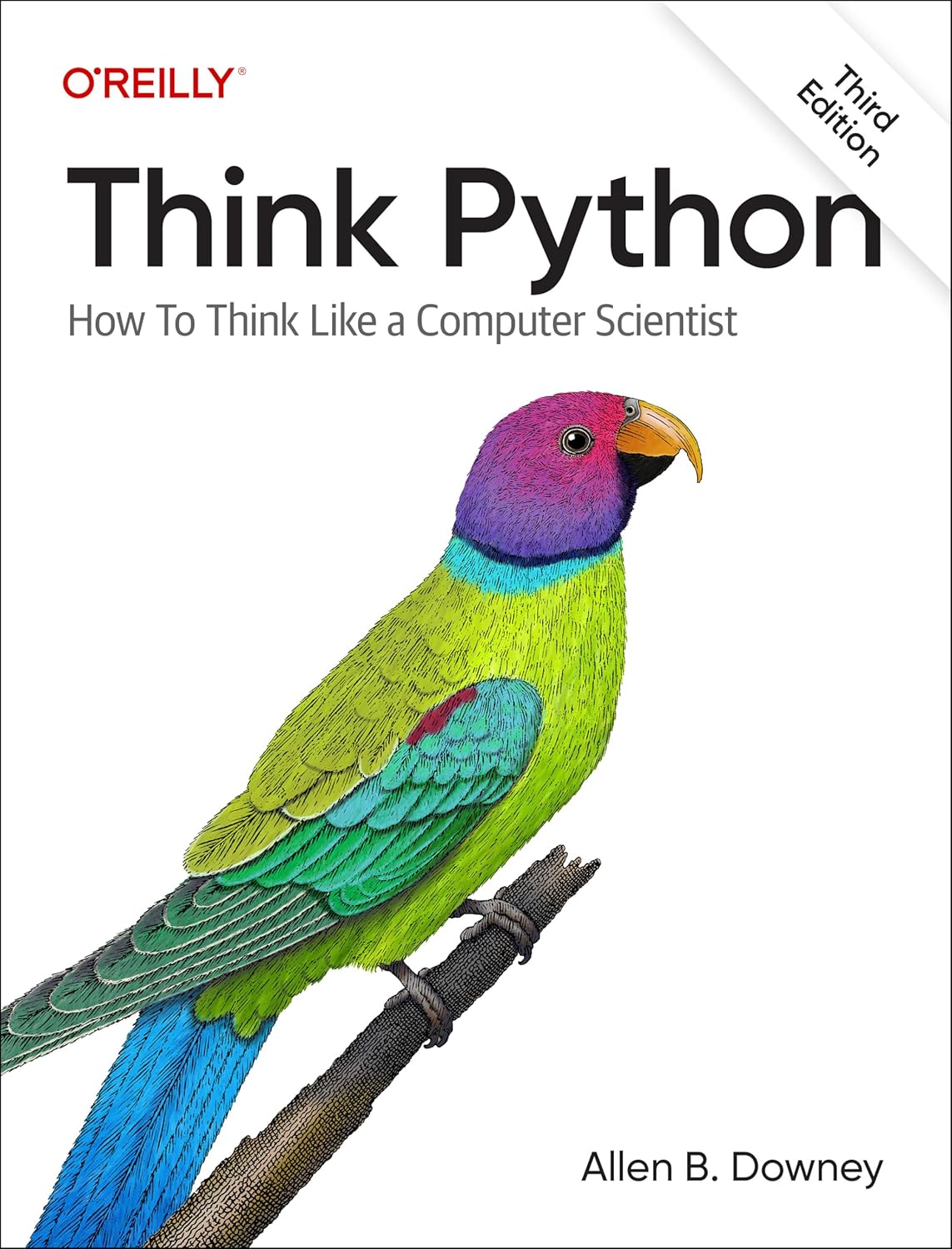 Think Python: How to Think Like a Computer Scientist

3rd Edition. 