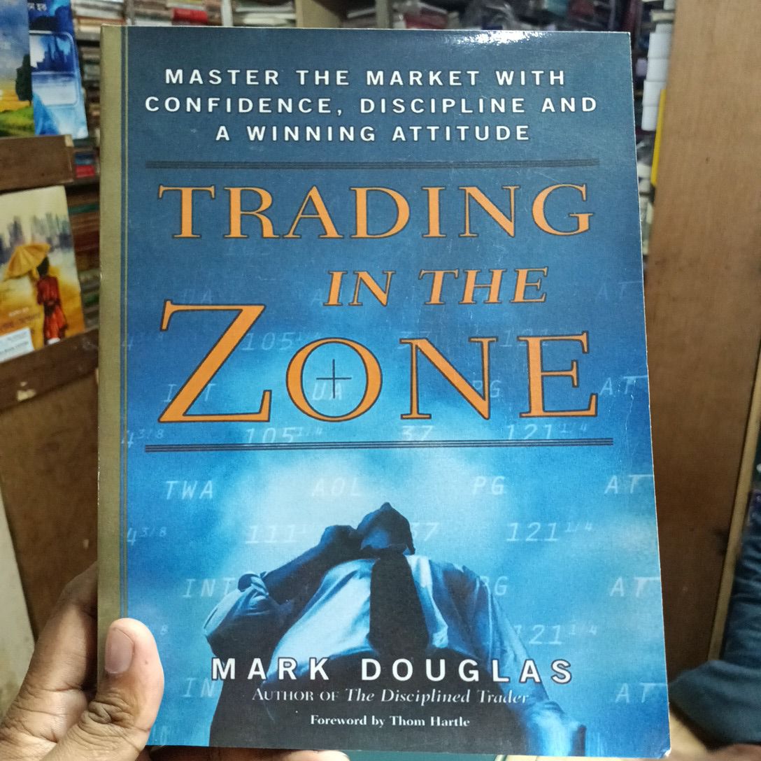 Trading in the Zone: Master the Market with Confidence, Discipline, and a Winning Attitude

Book by Mark Douglas