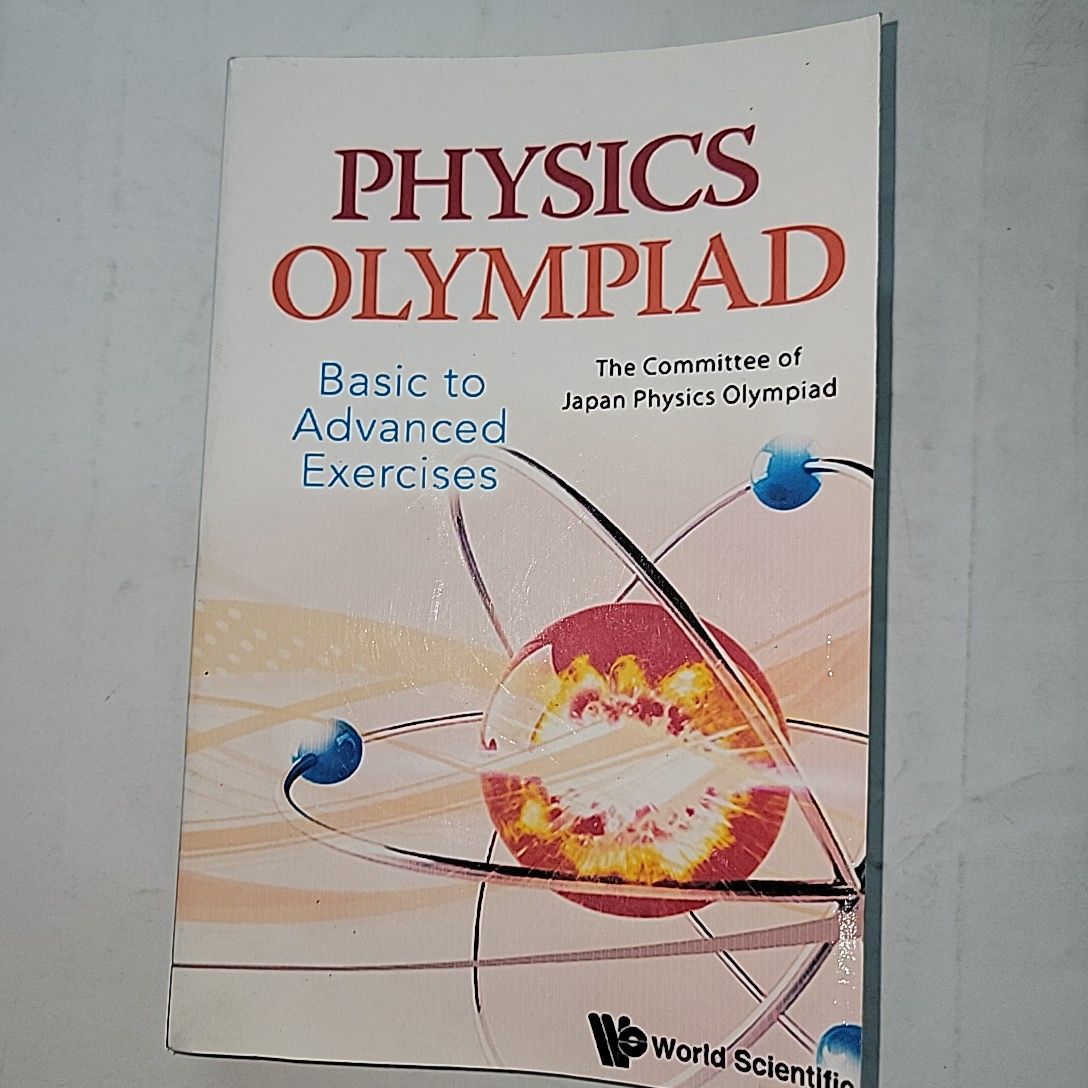 Physics Olympiad; Basic to Advanced Exercises