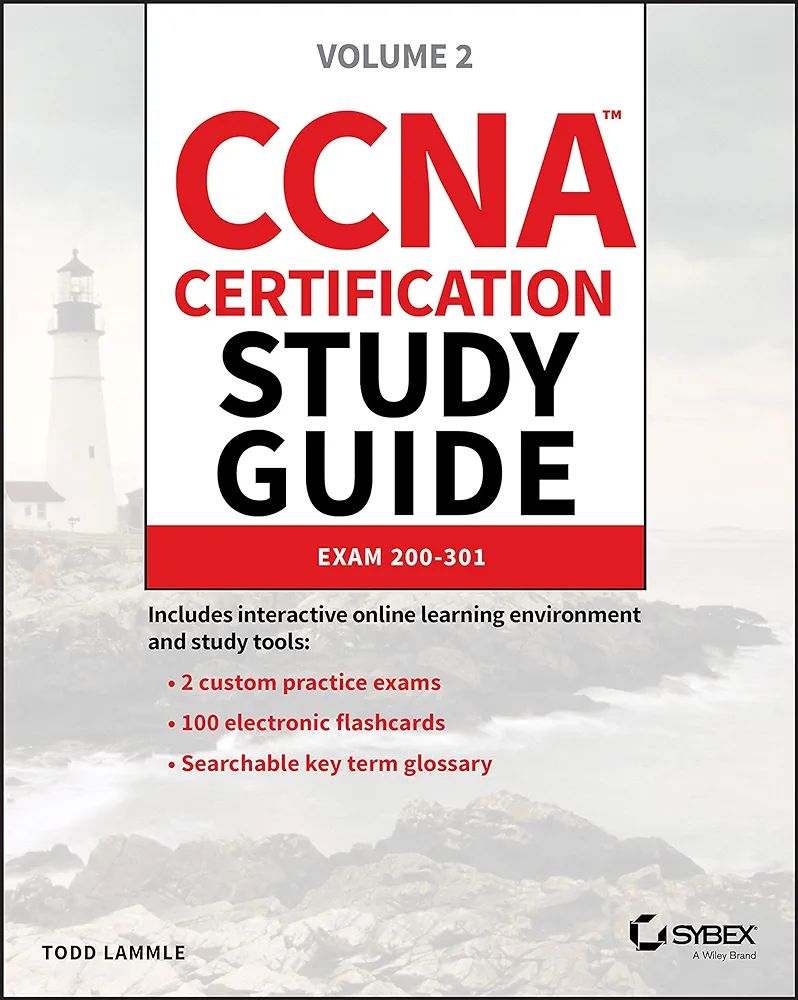 Todd Lammle

CCNA Certification Study Guide, Volume 2: Exam 200-301 (Sybex Study Guide)