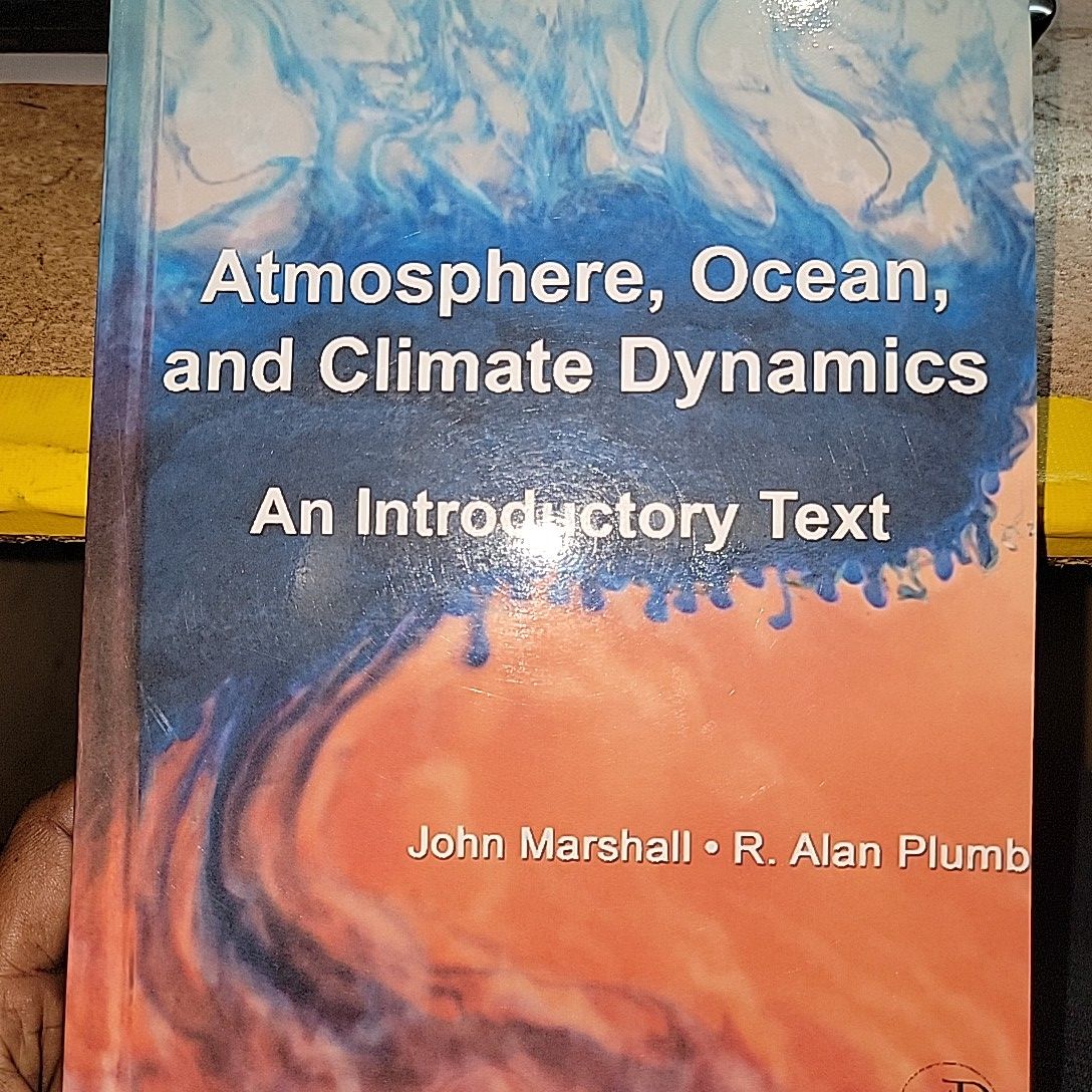 Atomosphere, Ocean and Climate Dynamics John Marshall & R. Alan Plumb