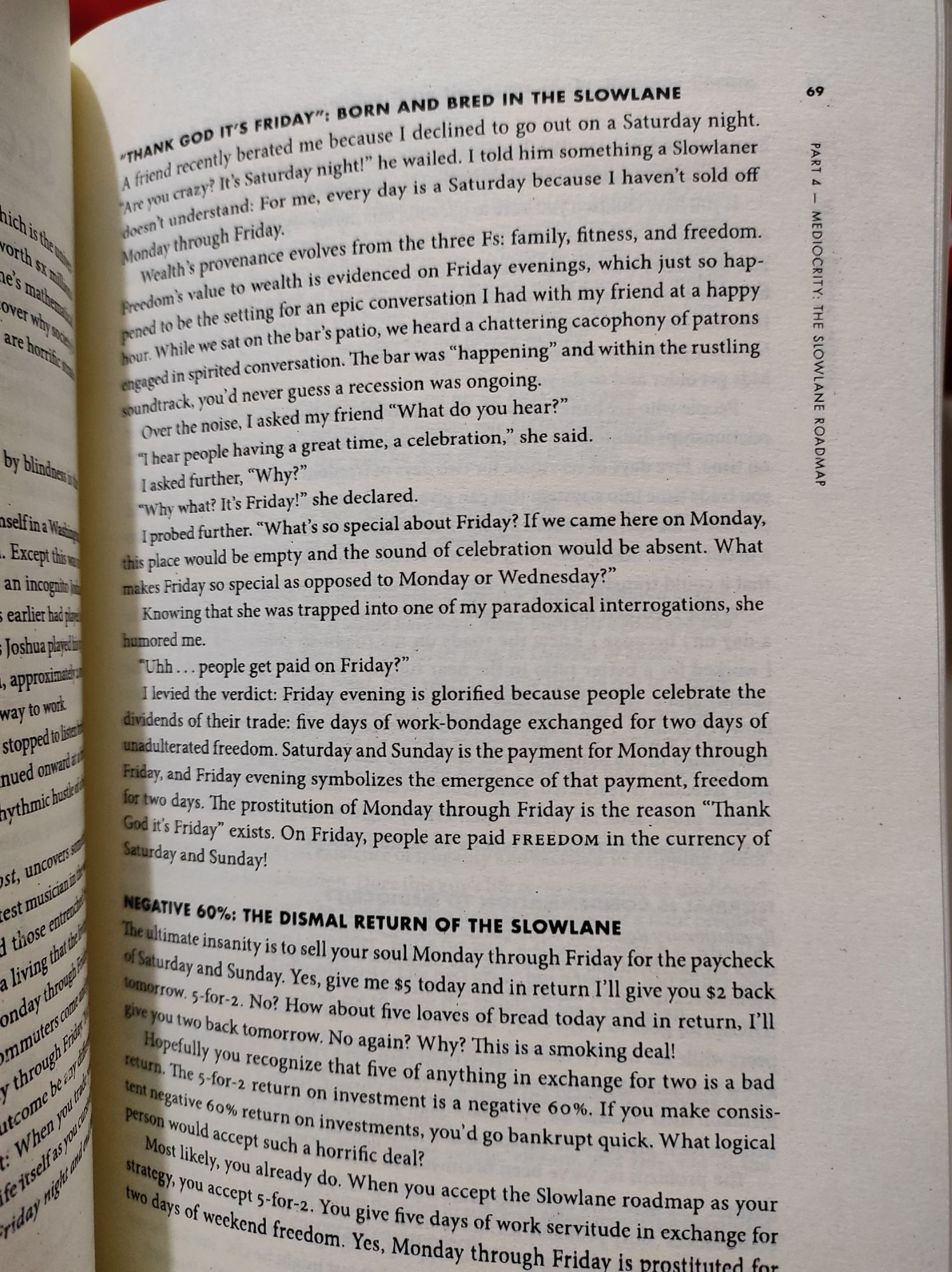 The Millionaire Fastlane: Crack the Code to Wealth and Live Rich for a Lifetime by M. J. DeMarco. 