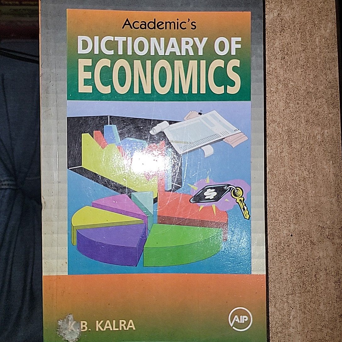 Academic's Dictionary of Economics By K.B. Kalra