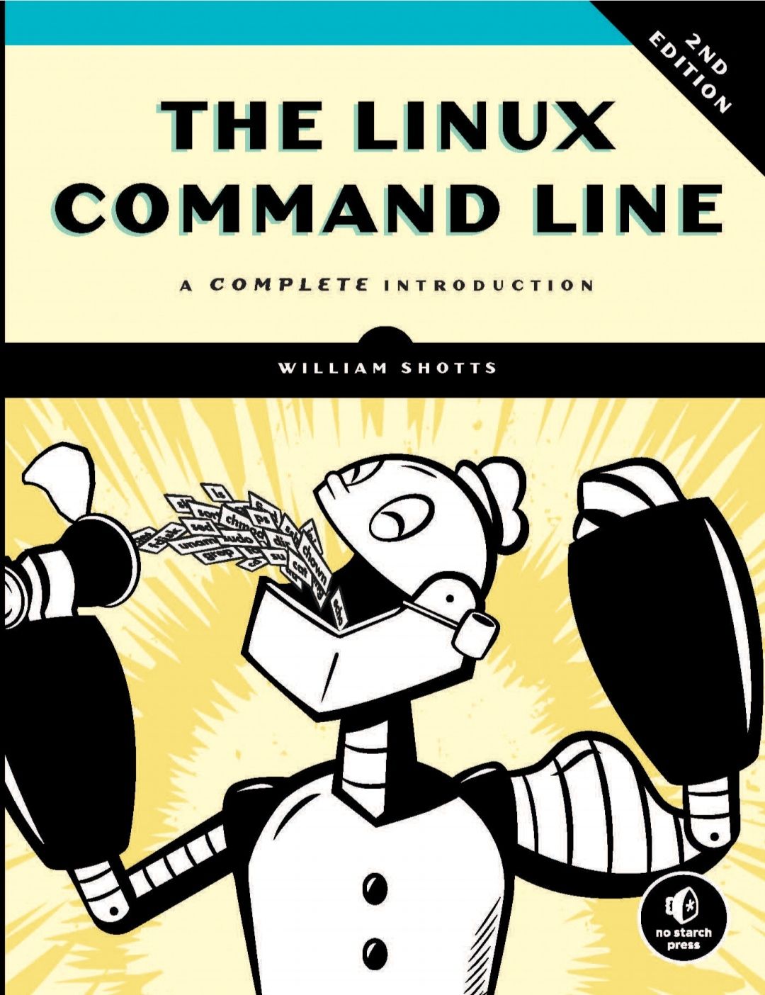 THE LINUX COMMAND LINE

A COMPLETE INTRODUCTION