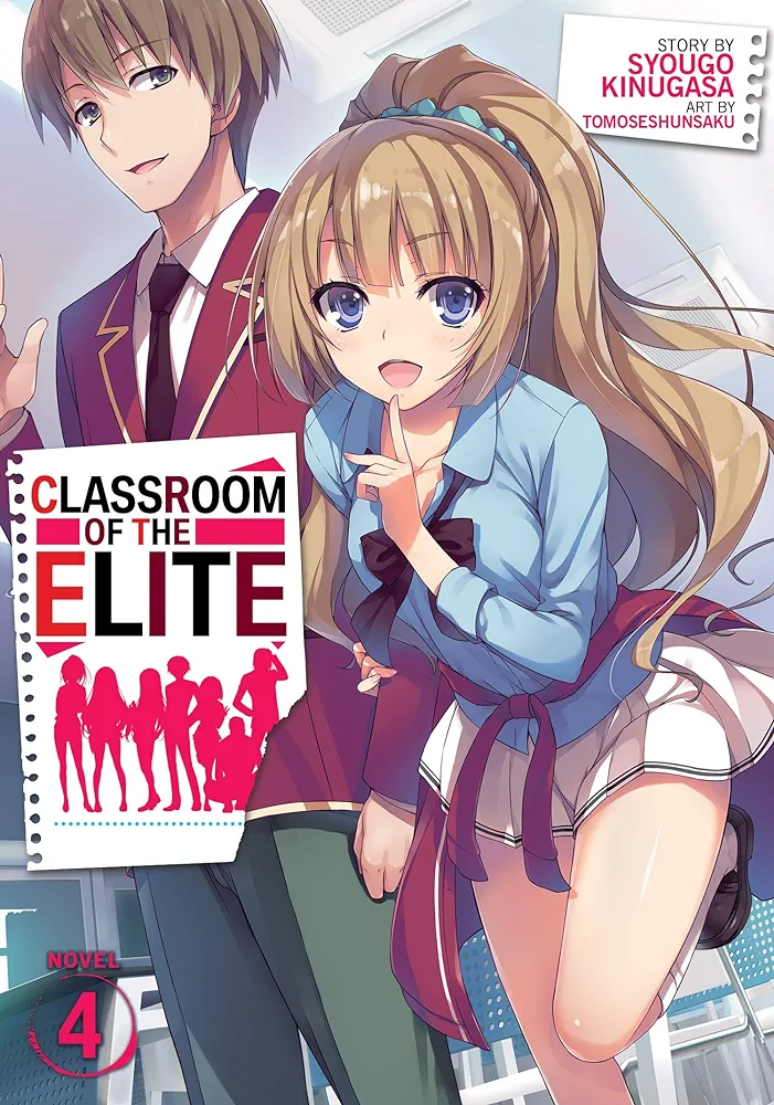 Classroom of the elite year 1 volume 4 Light novel