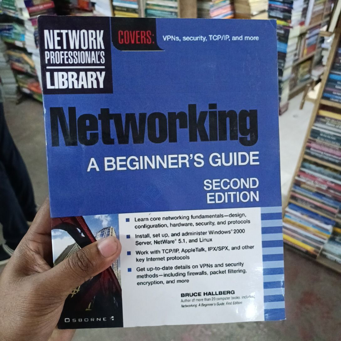 Networking A BEGINNER'S GUIDE SECOND EDITION