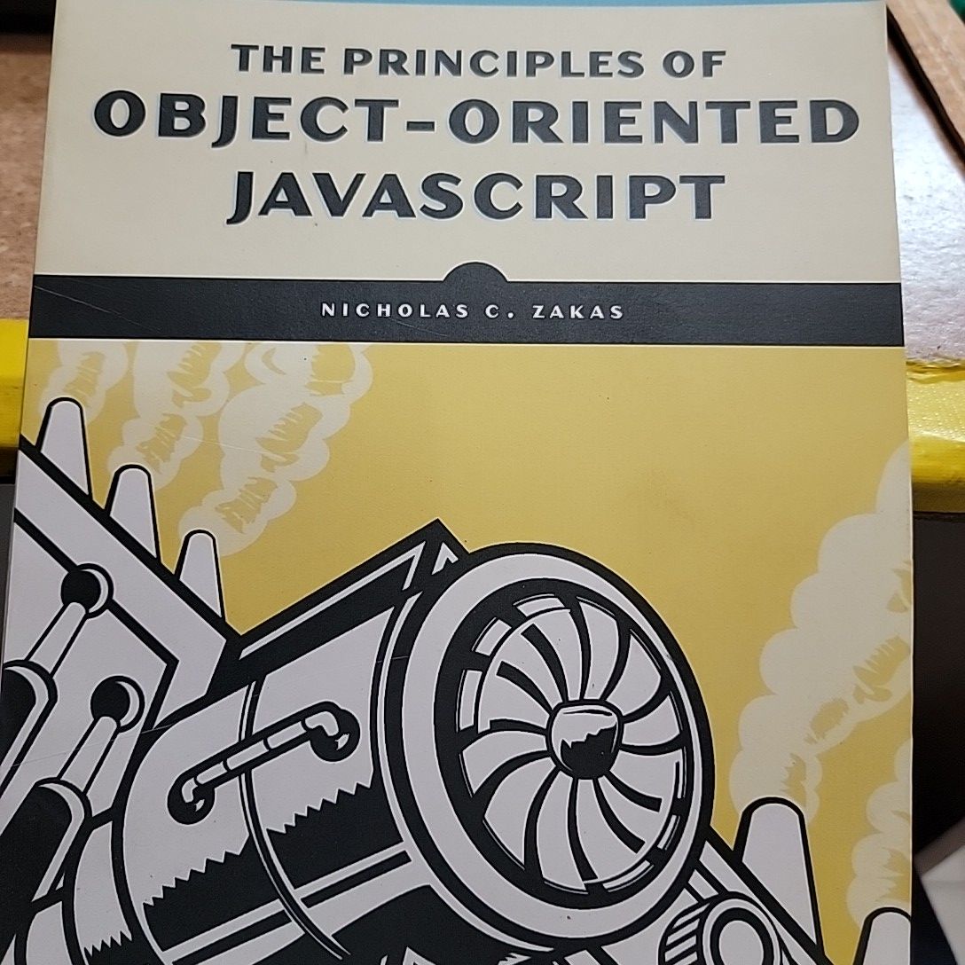 Object-Oriented Javascript By Nicholas C. Zakas