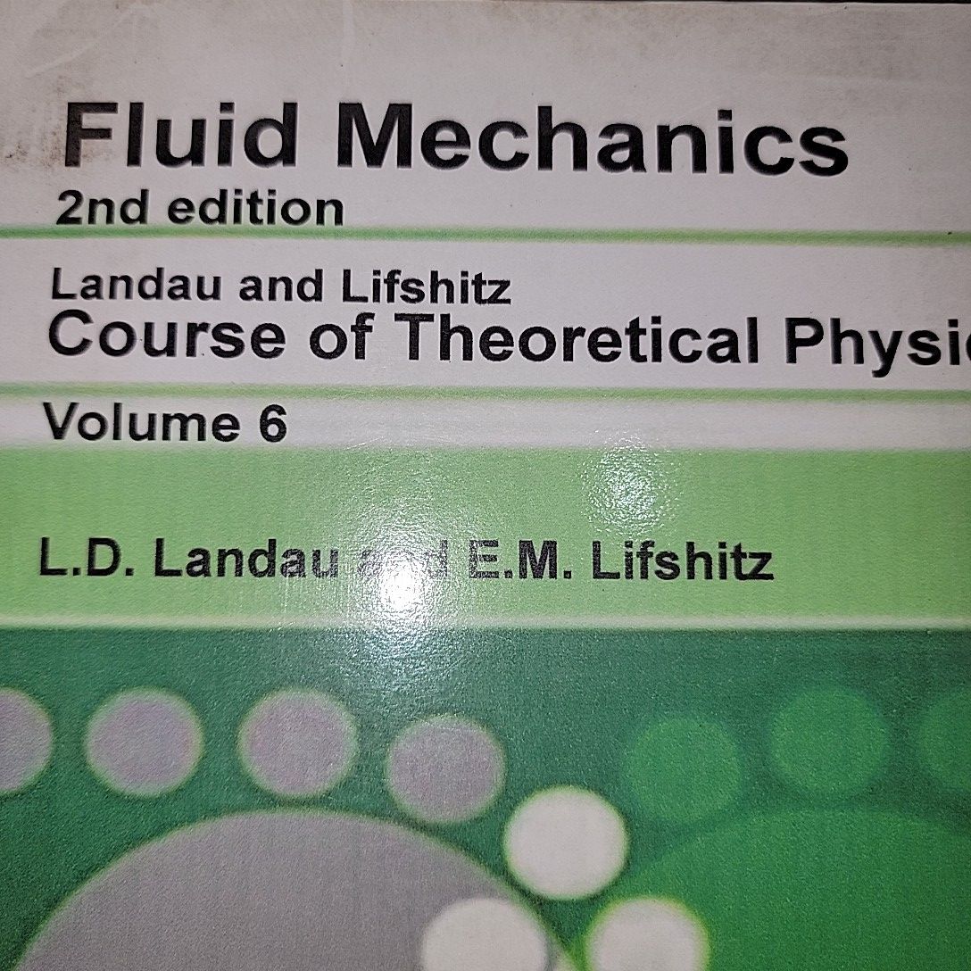 Fluid Mechanics By Landau And Lifshitz (Vol:6). 