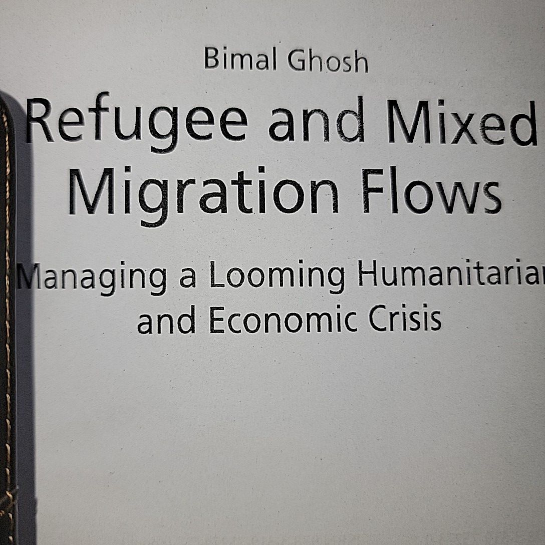 Refugee And Mixed Migration Flows By Bimal Ghosh. 