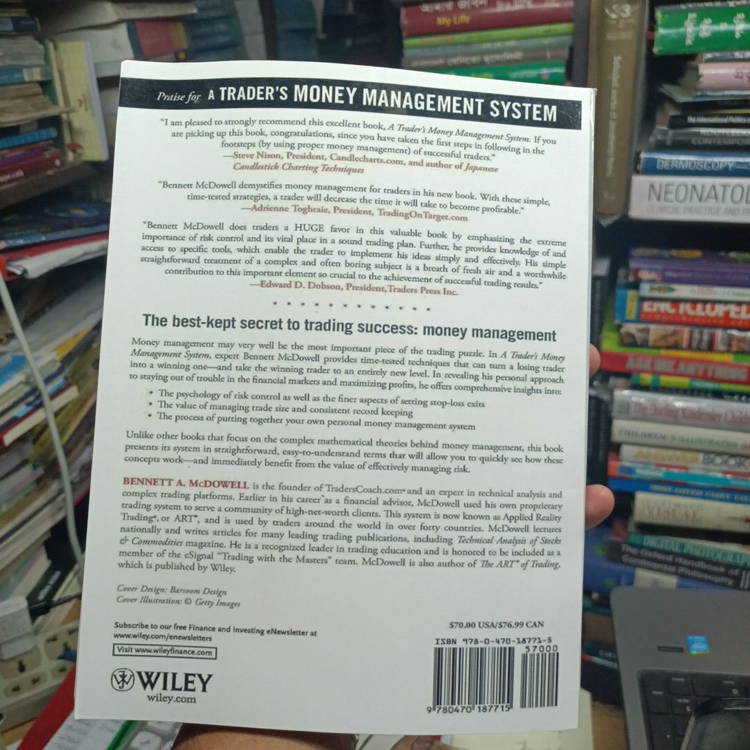 A Trader's Money Management System: How to Ensure Profit and Avoid the Risk of Ruin

Book by Bennett A. McDowell. 