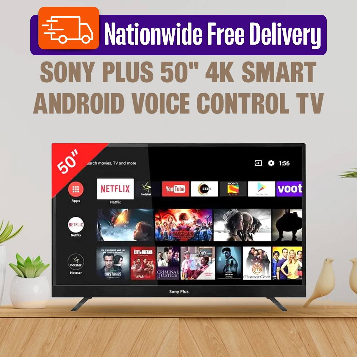 Sony Plus 50" 4K SMART ANDROID voice control TV with Free Delivery