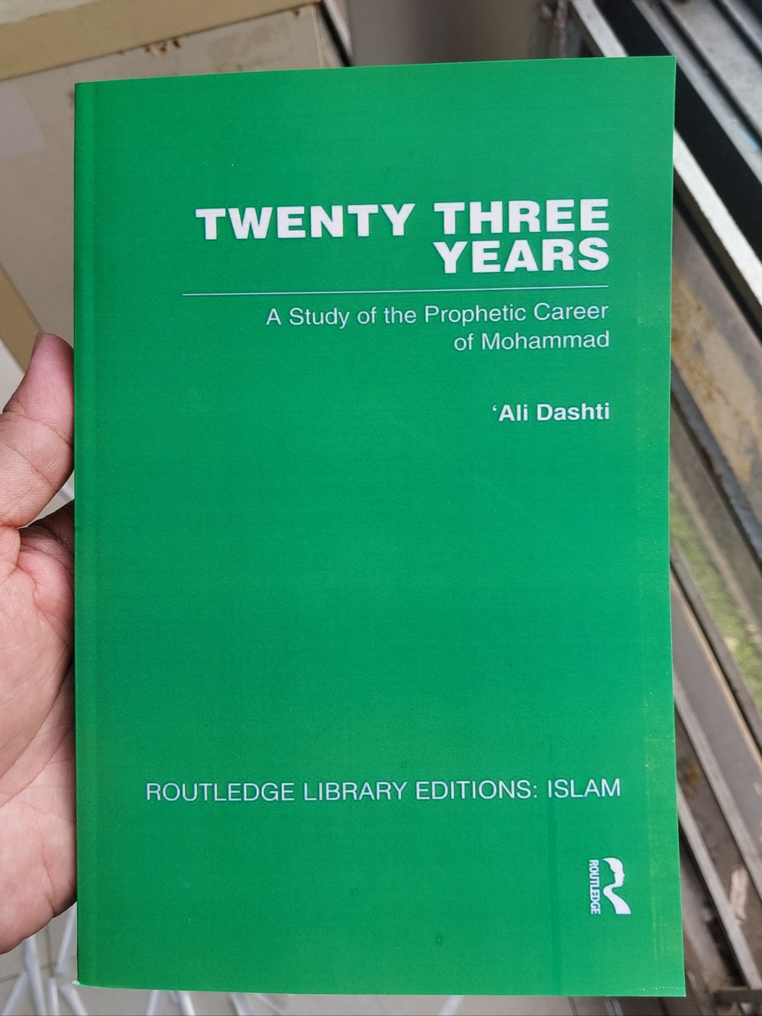 Twenty-Three Years: A Study of the Prophetic Career of Mohammad by Ali Dashti. 